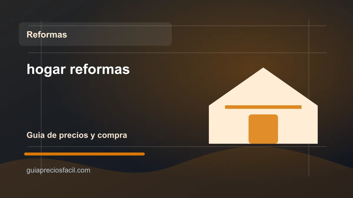 Categoria de hogar, reformas ligeras y mejoras domesticas